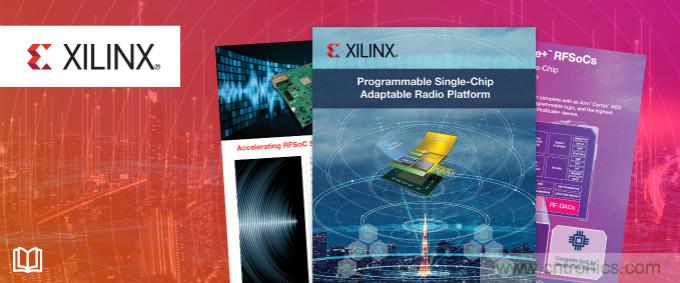 貿澤攜手Xilinx推出全新電子書，深入挖掘單芯片自適應無線電平臺優勢